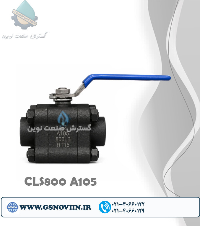 شیر توپی فولادی فورج رزوهای NPT کلاس 800 ASTM A105 مناسب خطوط فشار قوی نفت، گاز، بخار و صنایع پتروشیمی